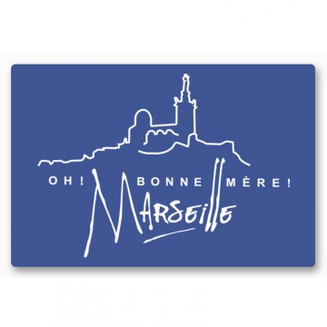 Magnet Oh bonne mère Marseille